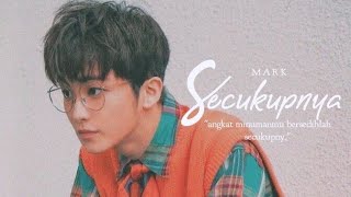 Mark Lee — Secukupnya [upl. by Norred836]