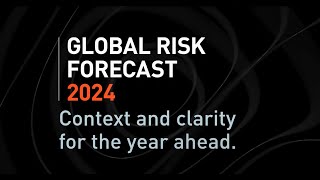 Global Risk Forecast 2024  Crisis24 [upl. by Nicol]