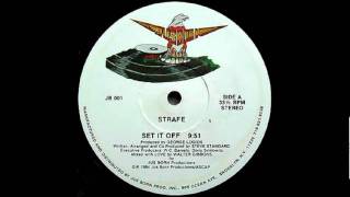 Strafe  Set It Off HQ [upl. by Noryt]