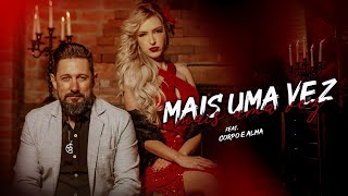 BANDA 10  MAIS UMA VEZ feat CORPO E ALMA [upl. by Noakes]