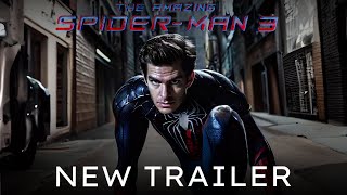 The Amazing SpiderMan 3 New Beginning 2024 Trailer Andrew Garfield  MakeTASM3 Fan Made 2 [upl. by Xuagram]