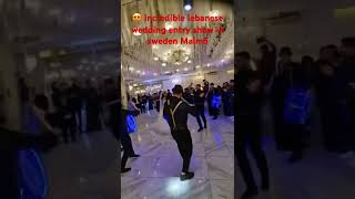 Incredible lebanese wedding entry show in sweden Malmö libanon اكسبلور رقصشرقي dabke [upl. by Gebhardt]