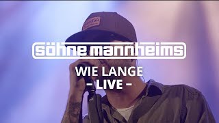 Söhne Mannheims  Wie lange Live [upl. by Yeniffit]