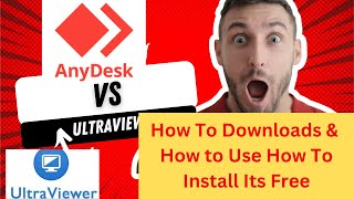 Anydesk VS Ultra viewer How To Download Use Free Ultraviewer best free remote tool How to install [upl. by Noled962]