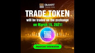 Токен Trade от Smart Trade Coin на бирже с 15 марта 2021 [upl. by Eniledam]