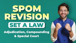 Compounding of Offences Adjudication and Special Court  Revision CA Final Set A SPOM Law [upl. by Neelyam]