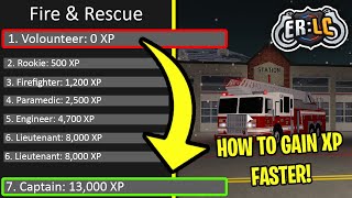 FASTEST WAY TO GET XP ON THE FIRE amp RESCUE TEAM Emergency Response Liberty County [upl. by Orella911]