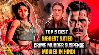 Top 5 Best Crime Thriller Movies In Hindi  Suspense Thriller Movies  IMDb Rated  Mohit Talks [upl. by Goldi]