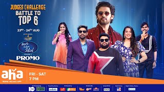 Telugu Indian Idol Season 3  Episodes 21 amp 22 Promo  Battle for Top 6 with Naveen Polishetty [upl. by Nosreme]