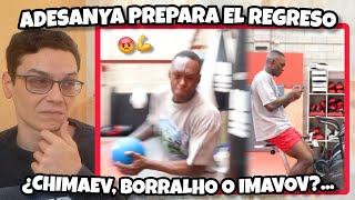 ISRAEL ADESANYA inicia CAMPO DE ENTRENAMIENTO💪 ¿Chimaev Borralho Imavov [upl. by Karole]