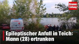 Epileptischer Anfall in Teich Mann 28 ertrunken  kronetv NEWS [upl. by Daye]