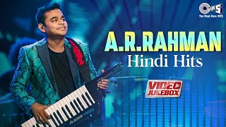 AR Rahman Hindi Songs  Birthday Special  Hindi Hits  AR Rahman Songs  New Song  Video Jukebox [upl. by Welby]