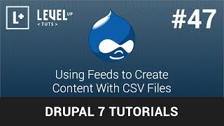 Drupal 7 Tutorials 47  Using Feeds to Create Content With CSV Files [upl. by Tteltrab]