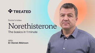 What Is NORETHISTERONE And Why Should You Care Choose Better  With Dr Daniel Atkinson [upl. by Edna]