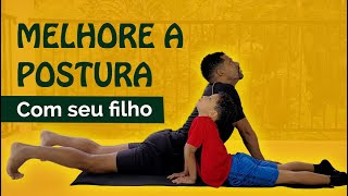 Exercícios p MELHORAR A POSTURA DO SEU FILHO  Alongamentos simples  Rodrigo Lopes fisioterapeuta [upl. by Jollenta36]