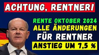 🚨ACHTUNG RENTNER ÄNDERUNGEN AB 1 OKTOBER 👉 TERMINE UND BETRÄGE DER ZAHLUNGEN ERHÖHUNG UM 75 [upl. by Krause]