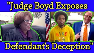 Judge Boyd Exposes defendant deception [upl. by Annayd898]