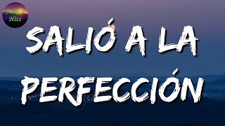 🎶 Calibre 50  Salió A La Perfección  El Fantasma Marca Mp Letra\Lyric [upl. by Collette]