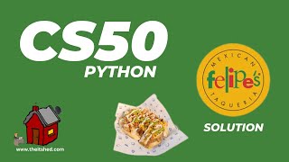 CS50 Python Felipes Taqueria  Python [upl. by Sucramd873]