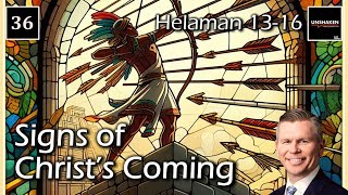 Come Follow Me  Helaman 1316 Signs of Christs Coming [upl. by Modnar]