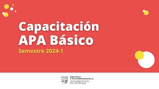 Capacitación de APA Básico  Semestre 20241 [upl. by Brodie106]