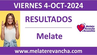 Resultado del sorteo Melate del viernes 4 de octubre de 2024 [upl. by Wende727]