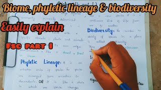 Biome Phyletic Lineage amp Biodiversity Explained  FSC Part I Biology Guide [upl. by Ytsirhk]