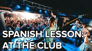 SPANISH for beginners  AT THE CLUB [upl. by Cosme]