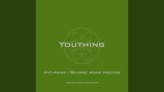 Youthing AntiAging Reverse Aging Process [upl. by Ynohtna]