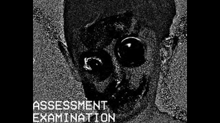 Playing A Random Scary Game ASSESSMENT EXAMINATION im running out of ideas [upl. by Ittam]