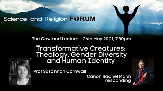 The Gowland Public Lecture Transformative Creatures Theology Gender Diversity and Human Identity [upl. by Melentha]