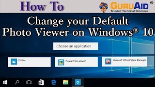 How to Change your Default Photo Viewer on Windows® 10  GuruAid [upl. by Kearney]