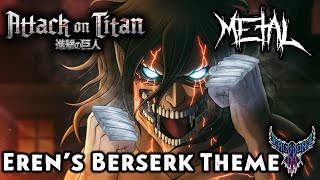 Attack on Titan  Erens Berserk Theme 【Intense Symphonic Metal Cover】 [upl. by Benyamin22]