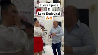 Elvira Fjerza amp Leke Dedvukaj elvirafjerza lekededvukaj popullore shorts [upl. by Yruama]