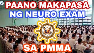 PAANO MAKAPASA NG NEURO EXAM SA PMMA [upl. by Onimixam]