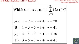 2016 Maths Extension 1 HSC Q1 Write sigma notation arithmetic series expression in expanded form [upl. by Bergstrom]