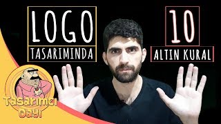 LOGO TASARIMINDA 10 ALTIN KURAL  Logo Nasıl Yapılır  Logo Yapımı İçin Önemli Bilgiler [upl. by Jasmine]