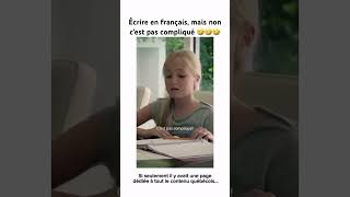 Écrire en français mais non ce n’est pas compliqué 🤣🤣🤣🤣 [upl. by Eussoj]