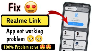 realme link app not working [upl. by Mauro]