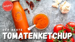 Den BESTEN Ketchup selber machen  aus frischen Tomaten 🍅 [upl. by Garnett]