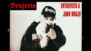 Entrevista a Juan Brujo de BRUJERÍA [upl. by Keri]