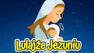 Lulajajże Jezuniu dla dzieci [upl. by Ailecnarf633]