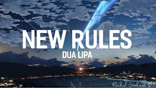 Dua Lipa  New Rules  Lyrics [upl. by Sorips]