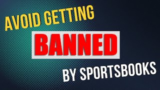 How to avoid getting BANNED when arbitrage betting [upl. by Alonzo]