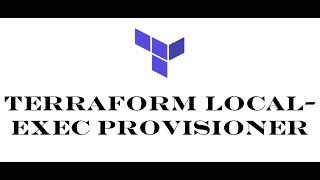 Terraform  Episode 39  Terraform localexec provisioner  Understanding localexec provisioner [upl. by Nellad220]