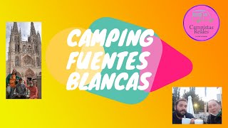 Camping Fuentes Blancas [upl. by Goldston]