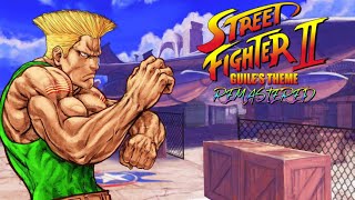 Street Fighter II  Guiles Theme Remastered by Bryan EL [upl. by Onia]