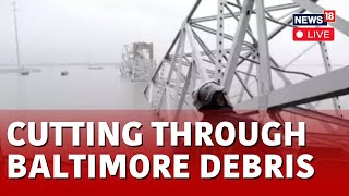 Baltimore Bridge Collapse Probe Live  Baltimore Bridge Collapse Focus Shifts To Removing Debris [upl. by Kutchins67]