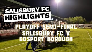 Playoff Semifinal  Salisbury FC v Gosport Borough [upl. by Wang]