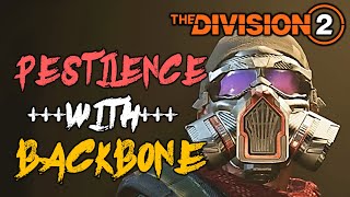 PESTILENCE WITH BACKBONE The Division 2 Pestilence LMG debuff build [upl. by Qerat]